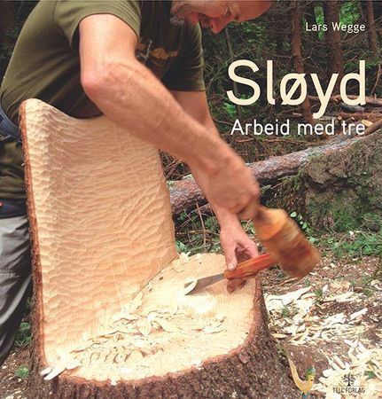 Sløyd 9788275225694 Lars Wegge Brukte bøker