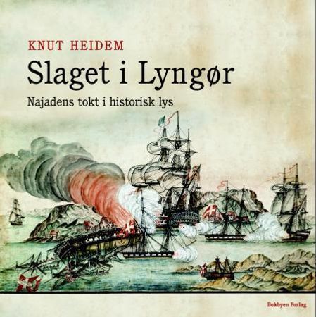 Slaget i Lyngør 1812 9788292920336 Knut Heidem Brukte bøker
