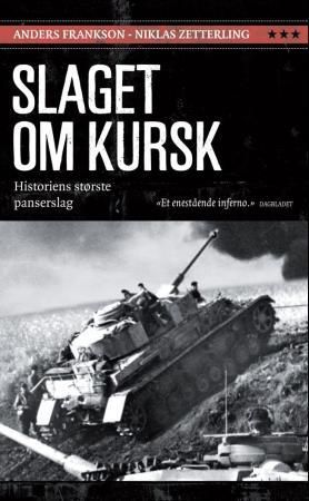 Slaget om Kursk 9788243005303 Niklas Zetterling Anders Frankson Brukte bøker