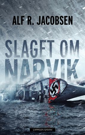 Slaget om Narvik 9788202784324 Alf R. Jacobsen Brukte bøker