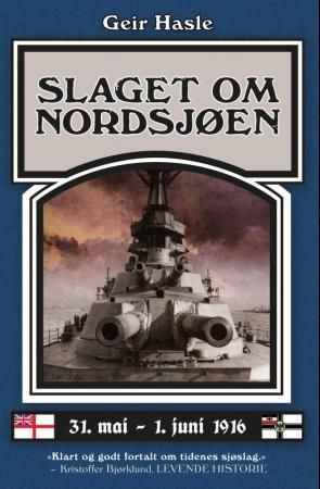 Slaget om Nordsjøen 9788282113151 Geir Hasle Brukte bøker