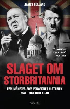 Slaget om Storbritannia 9788279005230 James Holland Brukte bøker