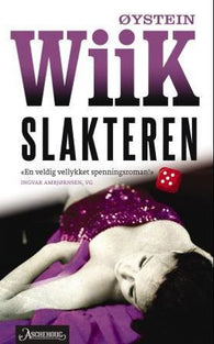 Slakteren 9788203357244 Øystein Wiik Brukte bøker