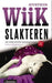 Slakteren 9788203357244 Øystein Wiik Brukte bøker