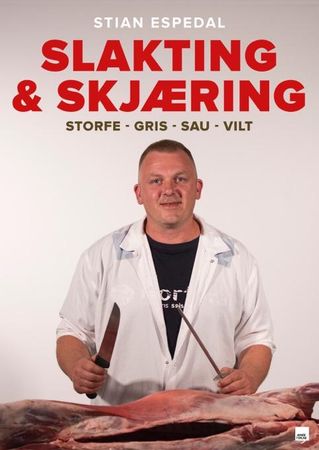 Slakting & skjæring 9788293351641 Stian Espedal Brukte bøker