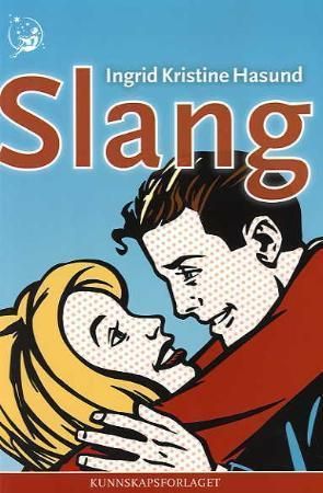 Slang 9788257317744 Ingrid Kristine Hasund Brukte bøker