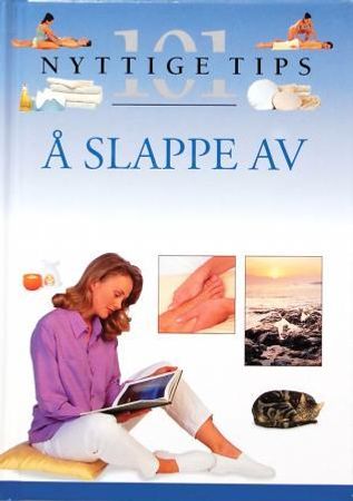 Å slappe av 9788278220672 Nitya Lacroix Brukte bøker