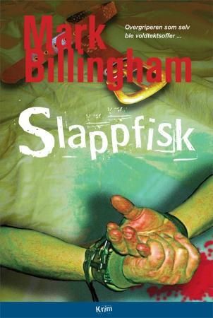 Slappfisk 9788244200479 Mark Billingham Brukte bøker