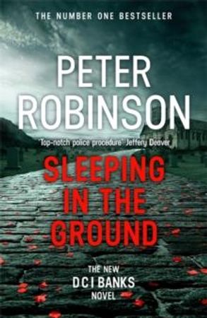 Sleeping in the ground 9781444786927 Peter Robinson Brukte bøker
