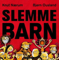 Slemme barn 9788202284794 Knut Nærum Brukte bøker