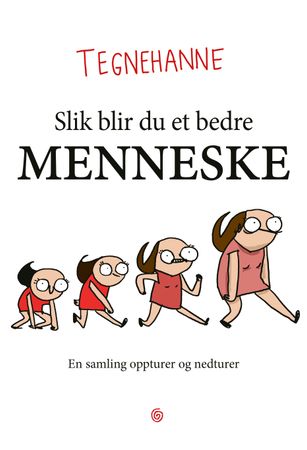 Slik blir du et bedre menneske 9788248925651   Brukte bøker