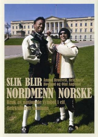 Slik blir nordmenn norske 9788253026046 Ånund Brottveit Brit Marie Hovland Olaf Aagedal Brukte bøker