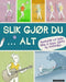 Slik gjør du - alt 9788202343828 John Woodward Brukte bøker