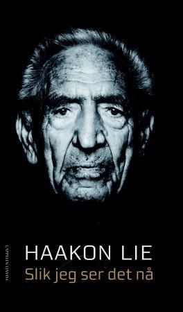 Slik jeg ser det nå 9788202298623 Hans Olav Lahlum Haakon Lie Hilde Harbo Brukte bøker
