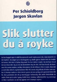 Slik slutter du å røyke 9788248903628 Per Schioldborg Jørgen Skavlan Per Asbjørn Risnes Brukte bøker