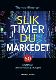 Slik timer du markedet 9788271463694 Thomas Hilmersen Brukte bøker