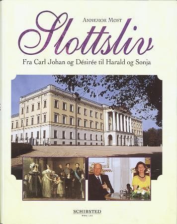 Slottsliv 9788251617024 Annemor Møst Brukte bøker