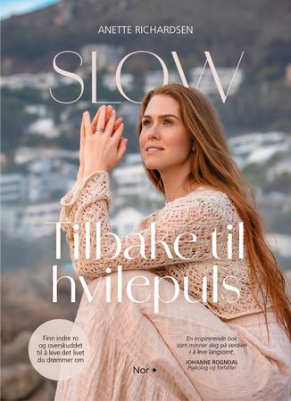 Slow 9788294047376 Anette Richardsen Brukte bøker