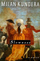 Slowness 9780060173692 Milan Kundera Brukte bøker