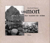 Småmort 9788291233550 John Roald Pettersen Brukte bøker