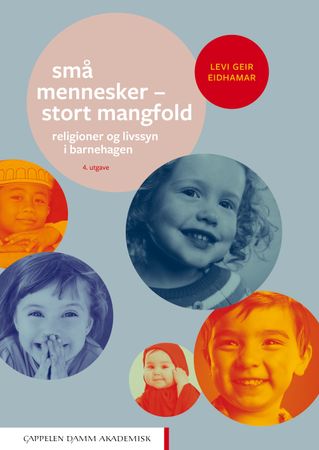 Små mennesker - stort mangfold 9788202627140 Levi Geir Eidhamar Brukte bøker