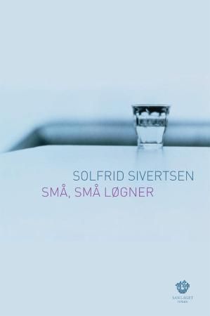 Små, små løgner 9788252169133 Solfrid Sivertsen Brukte bøker