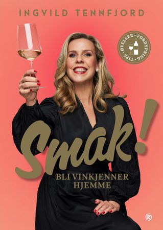 Smak! 9788248933083 Ingvild Wedaa Tennfjord Brukte bøker