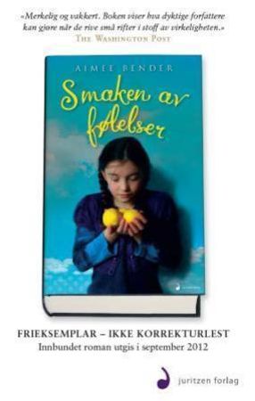 Smaken av følelser. Leseeksemplar til bokhandel 9788282052771 Aimee Bender Brukte bøker