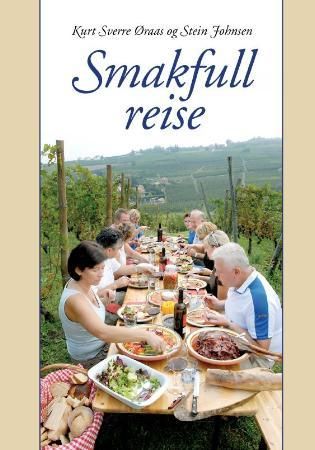 Smakfull reise 9788292221105 Kurt Sverre Øraas Brukte bøker