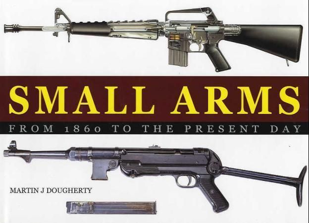 Small arms 9781845091538 Martin J. Dougherty Brukte bøker
