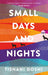 Small Days and Nights 9781526603739 Tishani Doshi Brukte bøker