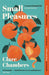 Small Pleasures 9781474613903 Clare Chambers Brukte bøker