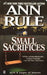 Small Sacrifices 9780451166609 Ann Rule Brukte bøker