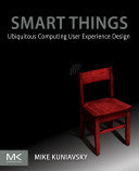 Smart Things 9780123748997 Mike Kuniavsky Brukte bøker