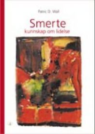 Smerte: kunnskap om lidelse 9788205280823 Patrick Wall Brukte bøker