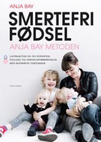 Smertefri fødsel 9788771374001 Anja Bay Brukte bøker