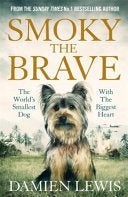 Smoky the Brave 9781786483102 DAMIEN. LEWIS Brukte bøker