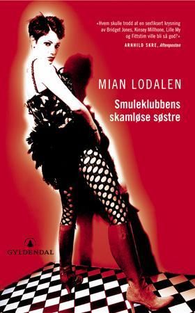 Smuleklubbens skamløse søstre 9788205335417 Mian Lodalen Brukte bøker