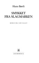 Smykket fra slagmarken 9788203168260 Hans Børli Brukte bøker