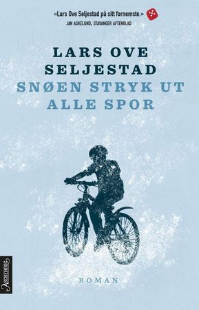 Snøen stryk ut alle spor 9788203364358 Lars Ove Seljestad Brukte bøker
