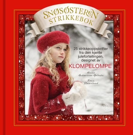 Snøsøsteren strikkebok 9788272017063 Hanne Andreassen Hjelmås Torunn Steinsland Brukte bøker