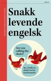 Snakk levende engelsk 9788253038704 Thomas A. Fagerlid Marius Langeland Brukte bøker