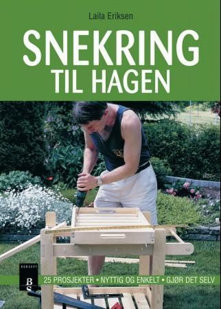 Snekring til hagen 9788276833959 Laila Eriksen Brukte bøker