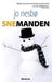Snemanden 9788770531665 Jo Nesb Brukte bøker