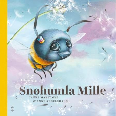 Snøhumla Mille 9788279592136 Janne Marit Øye Brukte bøker