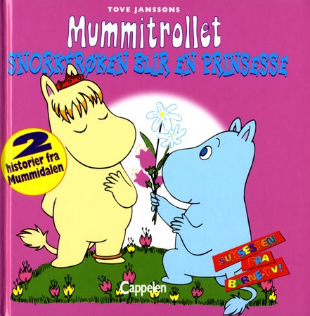Snorkfrøken blir en prinsesse ; Reisen til fyrtårnet 9788202228088 Tove Jansson Brukte bøker