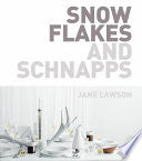 Snowflakes and Schnapps 9781921259029 Jane Lawson Brukte bøker