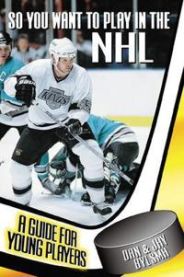 So You Want to Play in the NHL 9780809299522 Dan Bylsma Jay Bylsma Brukte bøker