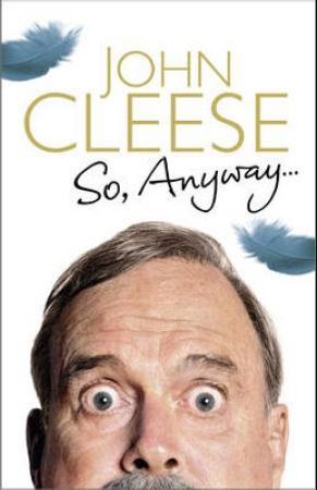 So, anyway 9781847946973 John Cleese Brukte bøker