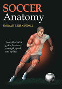 Soccer Anatomy 9780736095693 Donald T. Kirkendall Brukte bøker